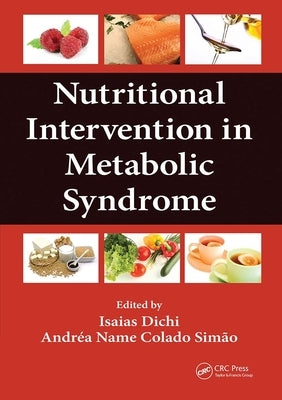 Nutritional Intervention in Metabolic Syndrome by Dichi, Isaias