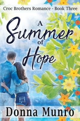 A Summer of Hope by Munro, Donna