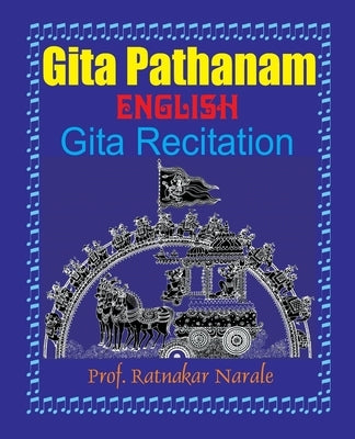 Gita Pathanam, with English Text by Narale, Ratnakar