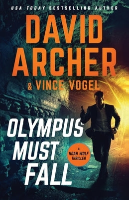 Olympus Must Fall by Vogel, Vince