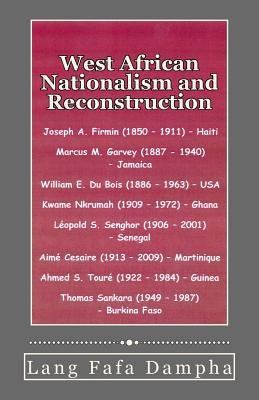 West Africa Nationalism and Reconstruction by Dampha, Lang Fafa