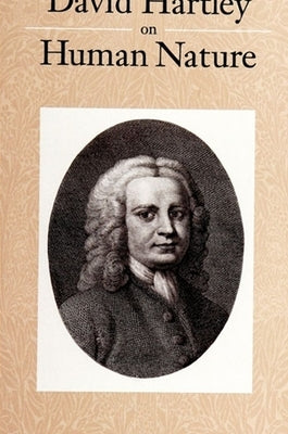 David Hartley on Human Nature by Allen, Richard C.