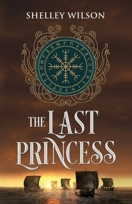 The Last Princess by Wilson, Shelley