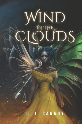Wind in the Clouds by Canady, C. J.