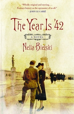 The Year Is '42 by Bielski, Nella