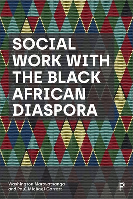 Social Work with the Black African Diaspora by Marovatsanga, Washington