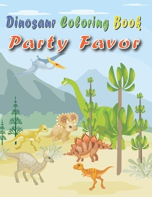 Dinosaur Coloring Book Party Favor: 50 Crazy and Cool Dinosaurs to Color by Kids Ages 3-8 by Edition, Eric