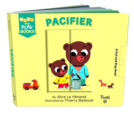 Pull and Play: Pacifier by Le Henand, Alice