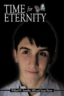 Time for Eternity by Spradlin, Wilford W.