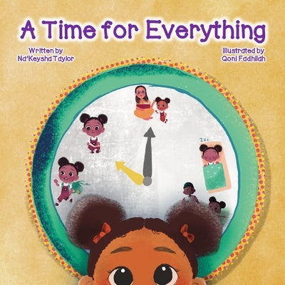 A Time for Everything by Fadhilah, Qoni