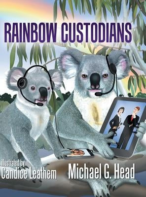 Rainbow Custodians by Leathem, Candice