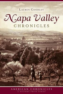 Napa Valley Chronicles by Coodley, Lauren