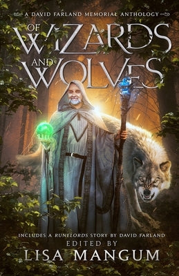 Of Wizards and Wolves: Tales of Transformation by Mangum, Lisa