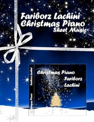 Christmas Piano by Lachini, Fariborz
