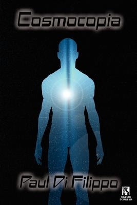 Cosmocopia: A Science Fiction Novel / After the Collapse: Stories from Greenhouse Earth (Wildside Double #19) by Di Filippo, Paul