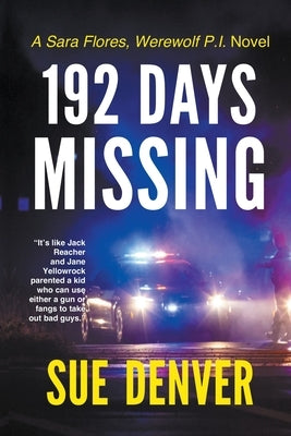 192 Days Missing by Denver, Sue