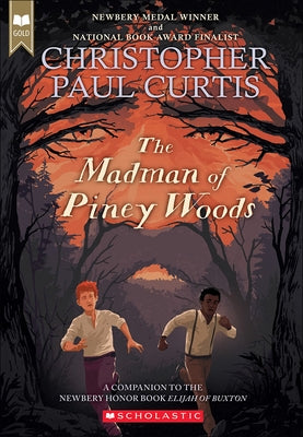 The Madman of Piney Woods by 