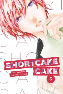 Shortcake Cake, Vol. 3, 3 by Morishita, Suu