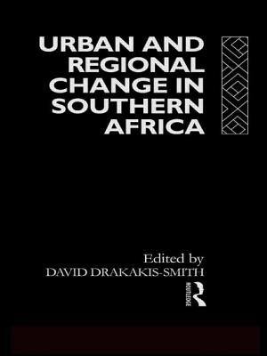 Urban and Regional Change in Southern Africa by Smith, David W.