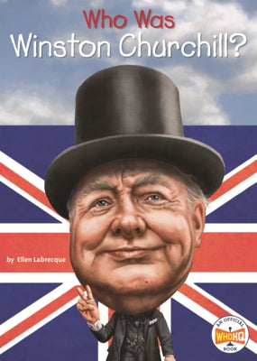 Who Was Winston Churchill? by Labrecque, Ellen