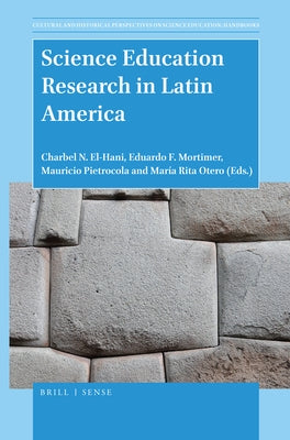 Science Education Research in Latin America by N. El-Hani, Charbel