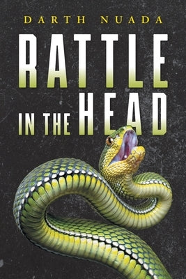 Rattle in the Head by Nuada, Darth
