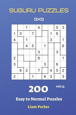 Suguru Puzzles - 200 Easy to Normal Puzzles 9x9 vol.13 by Parker, Liam