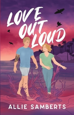 Love Out Loud by Samberts, Allie