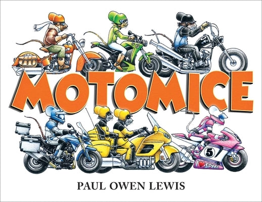 Motomice by Lewis, Paul Owen