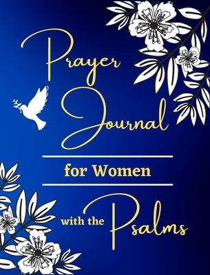 Prayer Journal for Women with the Psalms by Felter, Wesley Paul