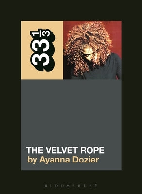 Janet Jackson's the Velvet Rope by Dozier, Ayanna