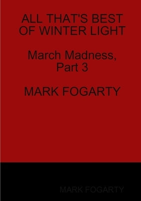 All That's Best of Winter Light by Fogarty, Mark