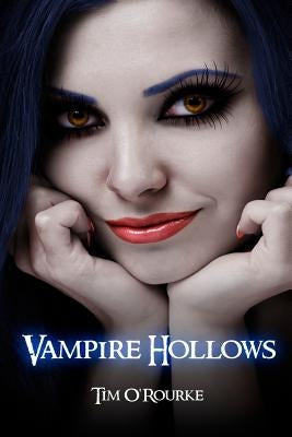 Vampire Hollows: Kiera Hudson Series One (Book 6) by O'Rourke, Tim
