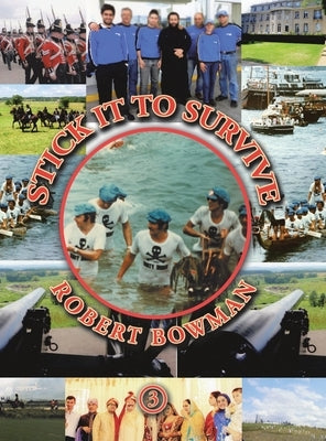 Stick It to Survive by Bowman, Robert