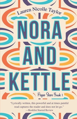 Nora and Kettle by Taylor, Lauren Nicolle