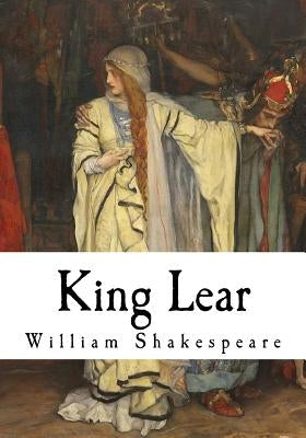 King Lear by Shakespeare, William