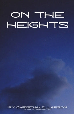 On the Heights by D. Larson, Christian