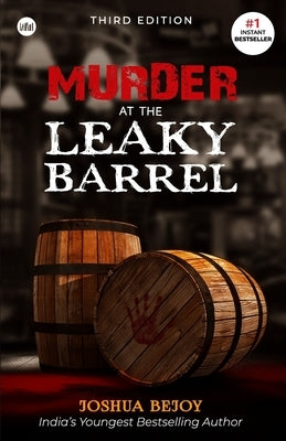 The Murder at the Leaky Barrel by Bejoy, Joshua