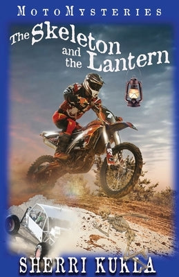 The Skeleton and the Lantern by Kukla, Sherri