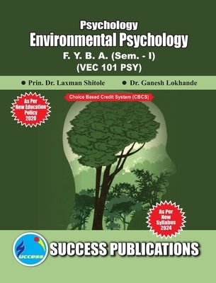 Environmental Psychology(F.Y.B.A, Sem.-I) SPPU -Text(English) by Shitole, Laxman