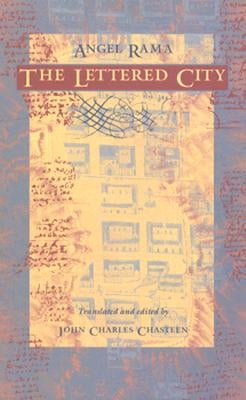 The Lettered City by Rama, Angel