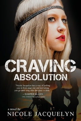 Craving Absolution by Jacquelyn, Nicole