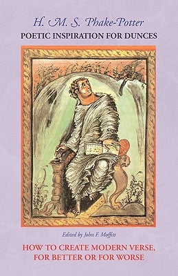 Poetic Inspiration for Dummies by Phake-Potter, H. M. S.