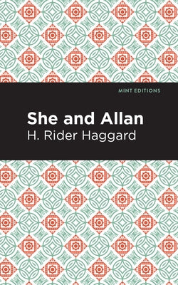 She and Allan by Haggard, H. Rider