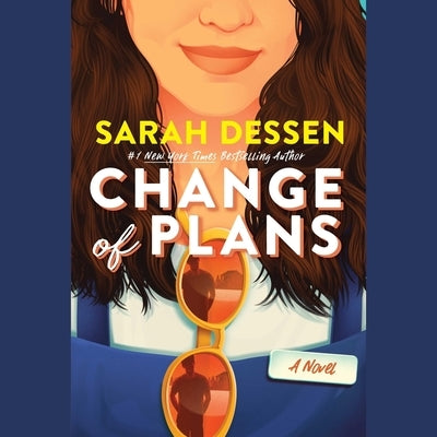 Change of Plans by Dessen, Sarah