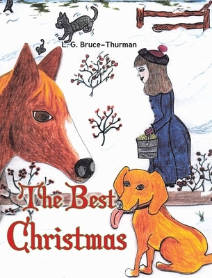 The Best Christmas by Bruce-Thurman, L. G.