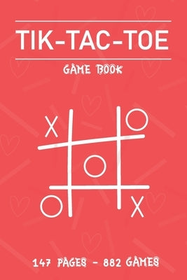 Tic Tac Toe Game book: Fun and Challenge to Play Game While You are Traveling Camping Road-trip Family Activity by Toe, Tic Tac
