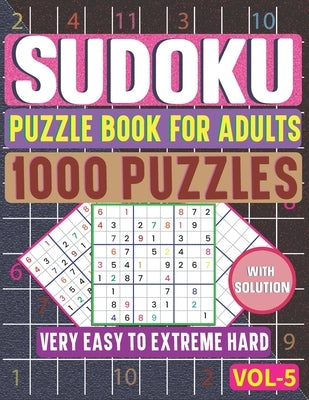1000 Easy to Extreme Hard Sudoku Puzzle Book for Adults: The Ultimate Brain Health 6 Levels Sudoku Puzzle Book to Sharpen Your Mind by Faramund Mendie