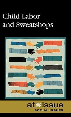 Child Labor and Sweatshops by Watkins, Christine