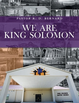 We Are King Solomon by Bernard, Pastor R. D.